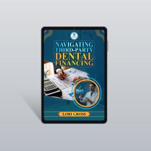 Navigating Third-Party Dental Financing ebook